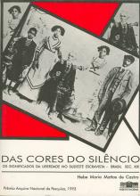 Das cores do silêncio: Os significados da liberdade no sudeste escravista - 1995